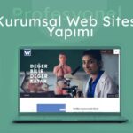 Profesyonel Kurumsal Web Sitesi Yapımı